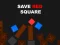 Spēle Save Red Square online