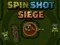 Spēle Spin Shot Siege online