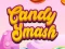 Spēle Candy Smash online