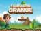 Spēle Fantastic Orange online