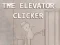 Spēle The Elevator Clicker online
