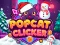 Spēle Popcat Clicker online