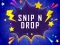 Spēle Snip n Drop online