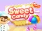 Spēle Sweet Candy online
