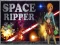 Spēle Space Ripper online