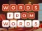 Spēle Words from Words online
