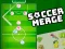 Spēle Soccer Merge online