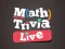 Spēle Math Trivia Live online