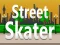 Spēle Street Skater online