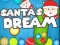 Spēle Santa's Dream online