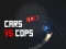 Spēle Car Vs Cops online