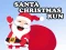 Spēle Christmas Run Santa online