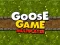 Spēle Goose Game Multiplayer online