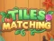 Spēle Tiles Matching online