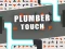 Spēle Plumber touch online