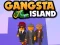 Spēle Gangsta Island online