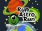 Spēle Run Astro Run online