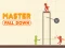 Spēle Master Fall Down online