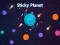 Spēle Sticky Planet online