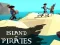 Spēle Island Of Pirates online