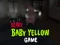 Spēle Scary Baby Yellow Game online