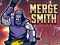 Spēle Merge Smith online