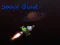 Spēle Space Blast online