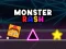Spēle Monster Rash online