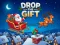 Spēle Drop The Gift online