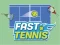 Spēle Fast Tennis online