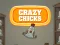 Spēle Crazy Chicks online