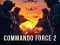 Spēle Commando Force 2 online
