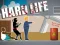 Spēle Hard Life online