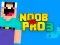 Spēle Noob vs Pro 3 online