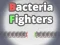 Spēle Bacteria Fighters online