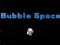 Spēle Bubble Space online