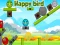 Spēle Happy Bird online