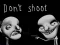 Spēle Don't shoot online