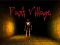 Spēle Dark Village online