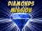 Spēle Diamonds Mission online