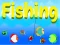 Spēle Fishing online