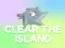 Spēle Clear The Island online