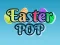 Spēle Easter Pop online