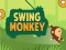 Spēle Swing Monkey online