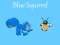Spēle Blue Squirrel online