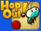 Spēle Hop Out online