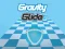 Spēle Gravity Glide online