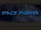 Spēle Space Fighter online