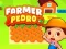 Spēle Farmer Pedro online