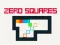 Spēle Zero Squares online